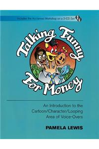 Talking Funny for Money