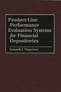 Product-Line Performance Evaluation Systems for Financial Depositories