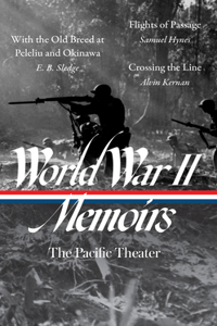 World War II Memoirs: The Pacific Theater (Loa #351)