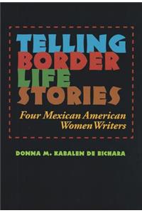 Telling Border Life Stories