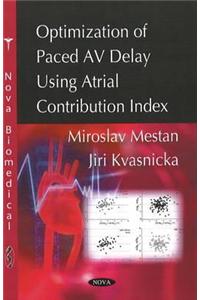 Optimization of Paced AV Delay Using Atrial Contribution Index