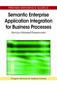 Semantic Enterprise Application Integration for Business Processes