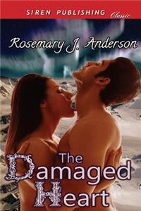 The Damaged Heart (Siren Publishing Classic)