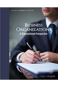 Business Organizations: A Transactional Perspective
