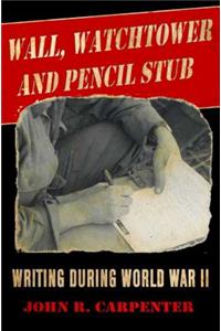 Wall, Watchtower, and Pencil Stub