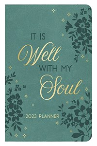 2023 Planner It Is Well with My Soul