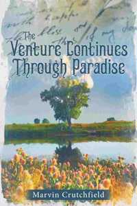 Venture Continues Through Paradise