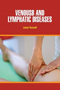 Venous And Lymphatic Diseases