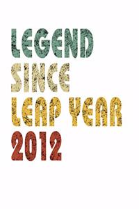 Legend Since Leap Year 2012