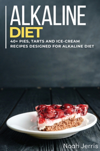 Alkaline Diet Cookbook