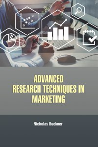 Advanced Research Techniques in Marketing