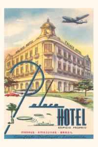 Vintage Journal Brazilian Palace Hotel Ad