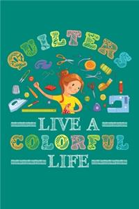 Quilters Live a Colorful Life