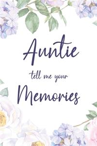 Aunt Tell Me Your Memories