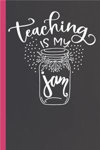 Teaching Is My Jam