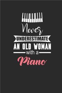 Never Underestimate An Old Woman With A Piano