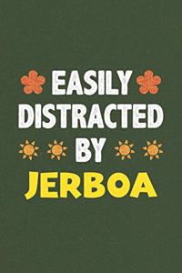 Easily Distracted By Jerboa