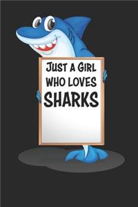 Just a Girl who Loves Sharks