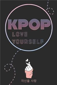 KPOP, Love Yourself