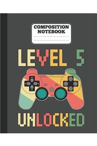 Composition Notebook - Level 5 Unlocked