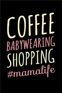 Coffee Babywearing Shopping #mamalife