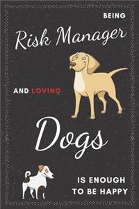 Risk Manager & Dogs Notebook
