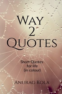Way 2 Quotes