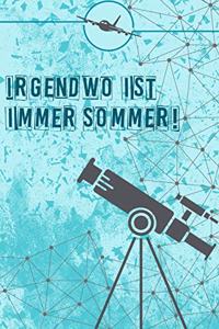 Irgendwo ist immer Sommer