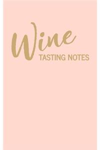 Wine Tasting Notes