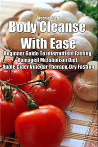 Body Cleanse With Ease