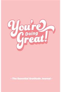 You're Doing Great!