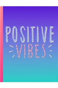Positive Vibes