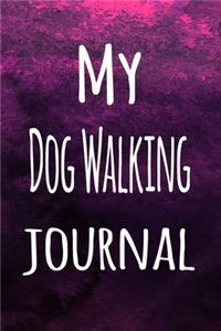 My Dog Walking Journal