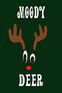 Moody Deer