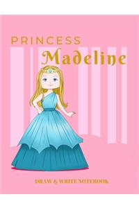 Princess Madeline Draw & Write Notebook