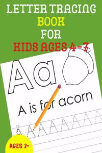 Letter Tracing Book for Kids Ages 4-7