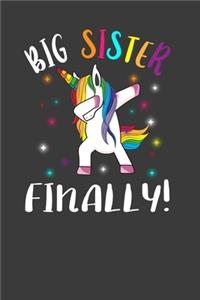 Big Sister Finally!