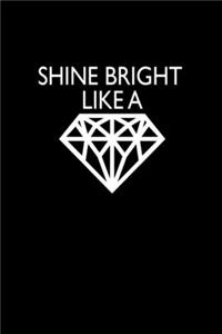 Shine Like A Diamond