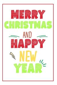 Merry Christmas And Happy New Year