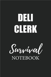 Deli Clerk Survival Notebook