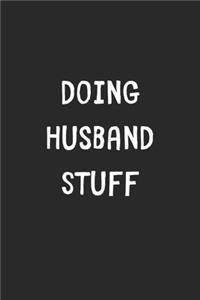 Doing Husband Stuff