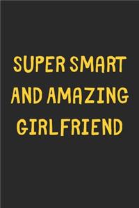 Super Smart And Amazing Girlfriend