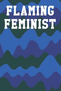 Flaming Feminist