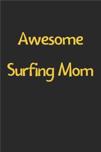 Awesome Surfing Mom
