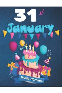 31st January Happy Birthday Notebook Journal