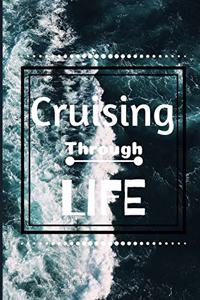 Cruising Through Life