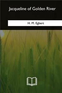 Jacqueline of Golden River