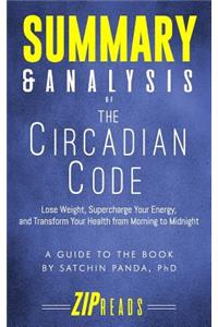 Summary & Analysis of The Circadian Code