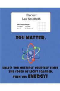 Student Science Lab Notebook You Matter Unless You Energy