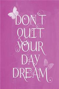 Pastel Chalkboard Journal - Don't Quit Your Daydream (Mulberry)